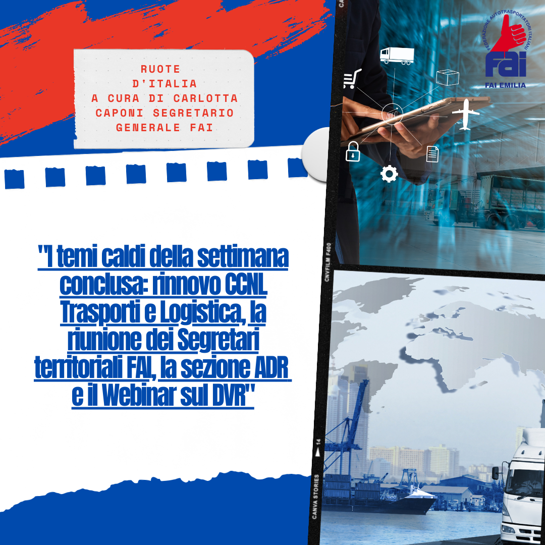 Ruote d’Italia: “CCNL, riunione segretari FAI, sezione ADR e il prossimo webinar sul DVR”